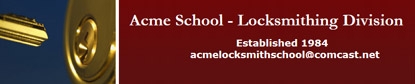 Acme School - Locksmithing Division